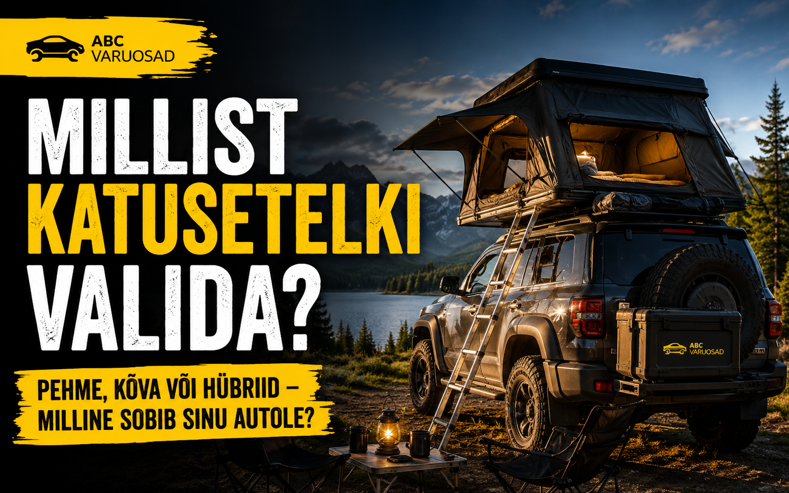 Milliseid katusetelke on olemas ja milline sobib sinu autole?